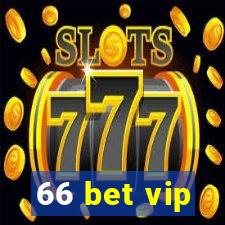 66 bet vip